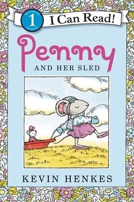 Penny and Her Sled - Kevin Henkes - Books - Turtleback - 9781663630292 - 2019