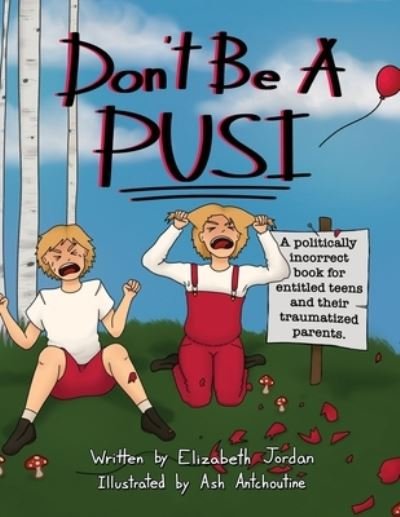 Cover for Author Solutions Inc · Don't Be a Pusi (Paperback Book) (2022)