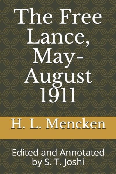 Cover for Professor H L Mencken · The Free Lance, May-August 1911 (Pocketbok) (2019)
