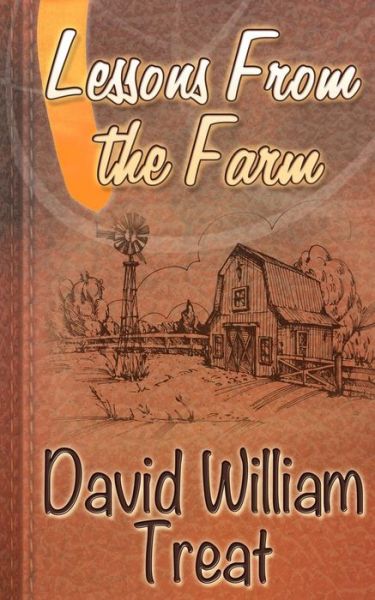 Cover for David Treat · Lessons from the Farm (Paperback Book) (2015)