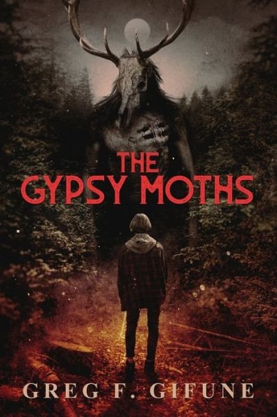 Cover for Greg F Gifune · The Gypsy Moths (Paperback Book) (2021)