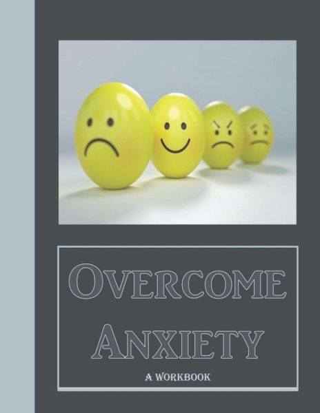 Cover for Mary Murphy · Overcome Anxiety - A Workbook (Pocketbok) (2019)