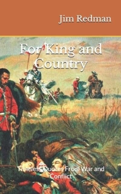For King and Country - Jim Redman - Books - Independently Published - 9781698377292 - October 16, 2019