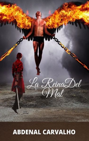 Cover for Abdenal Carvalho · La Reina Del Mal (Hardcover Book) (2024)