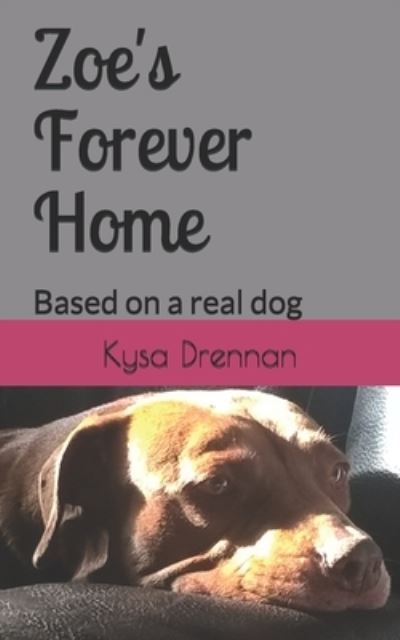 Cover for Kysa R Drennan · Zoe's Forever Home (Paperback Book) (2020)