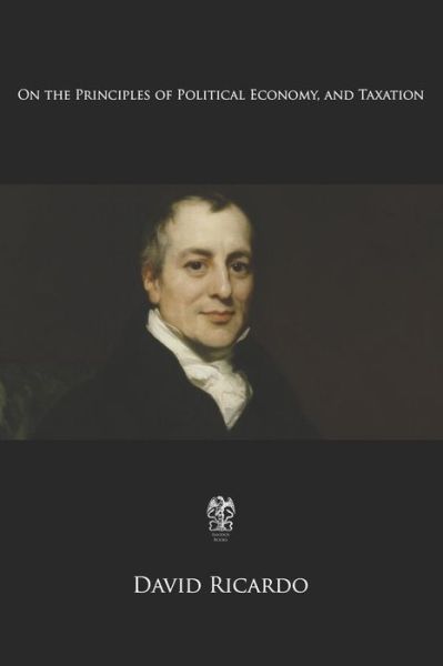 Cover for David Ricardo · On the Principles of Political Economy and Taxation (Pocketbok) (2018)