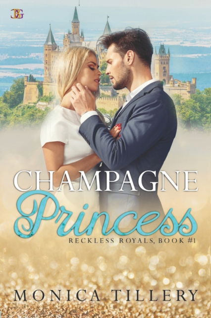 Cover for Monica Tillery · Champagne Princess (Pocketbok) (2021)