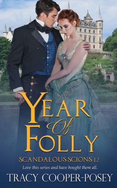 Year of Folly - Tracy Cooper-Posey - Książki - Stories Rule Press - 9781772639292 - 9 września 2019