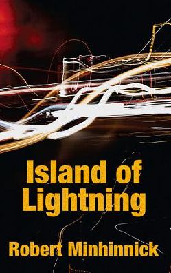 Cover for Robert Minhinnick · Island of Lightning (Paperback Book) (2013)