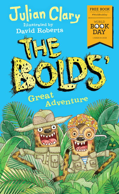 Cover for Julian Clary · Bolds' Great Adventure (Paperback Book) (2018)