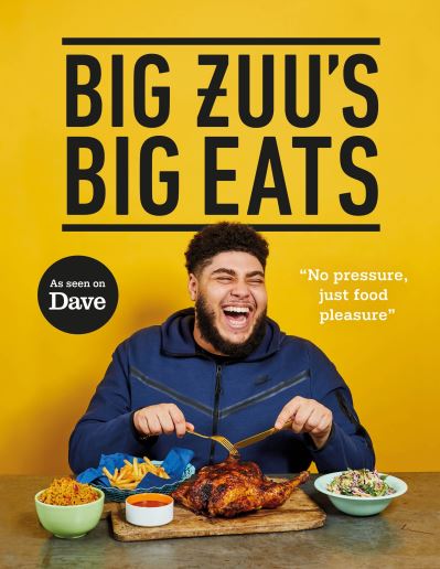 Cover for Big Zuu · Big Zuu's Big Eats: Delicious home cooking with West African and Middle Eastern vibes (Gebundenes Buch) (2021)