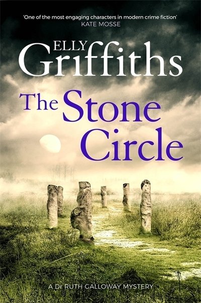 Cover for Elly Griffiths · The Stone Circle: The Dr Ruth Galloway Mysteries 11 - The Dr Ruth Galloway Mysteries (Innbunden bok) (2019)