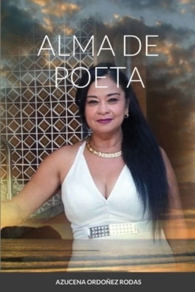 Cover for Azucena Ordoñez Rodas · Alma de Poeta (Paperback Book) (2021)