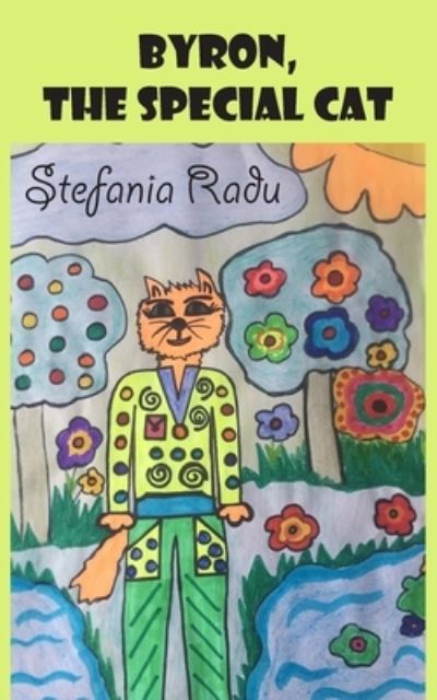 Cover for Stefania Radu · Byron, the Special Cat (Paperback Book) (2021)