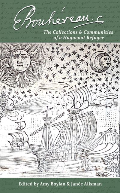 Elie Bouhereau: the collections and communities of a Huguenot refugee -  - Books - Four Courts Press Ltd - 9781801511292 - November 22, 2024