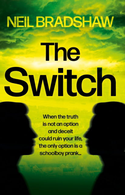 Cover for Neil Bradshaw · The Switch (Paperback Book) (2023)