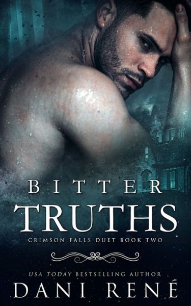 Cover for Dani René · Bitter Truths (Paperback Book) (2021)