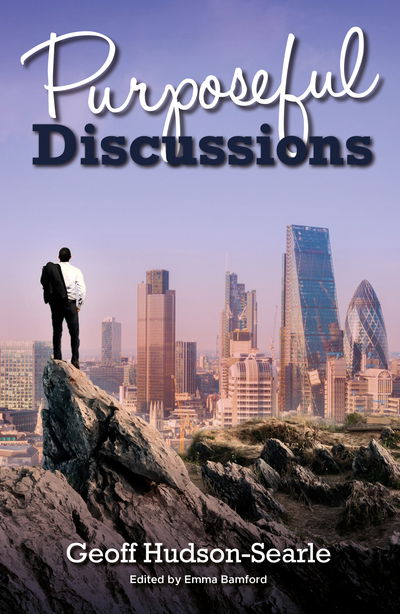 Cover for Geoff Hudson-Searle · Purposeful Discussions (Hardcover Book) (2020)