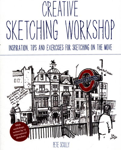 Cover for Pete Scully · Creative Sketching Workshop (Book) (2015)