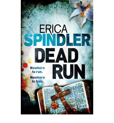 Cover for Erica Spindler · Dead Run (Paperback Book) (2012)