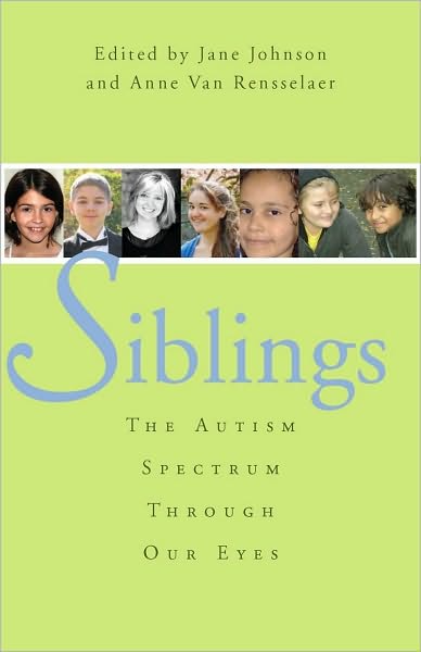 Cover for Jane Johnson · Siblings: The Autism Spectrum Through Our Eyes (Paperback Book) (2010)