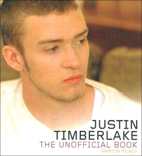 Cover for Justin Timberlake · Unofficial Book (Book) (2010)