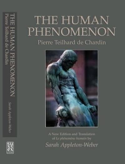 Cover for Pierre Teilhard de Chardin · The Human Phenomenon (Hardcover Book) (1999)