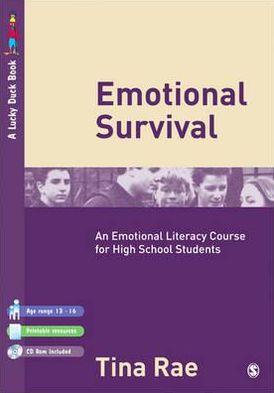 Cover for Tina Rae · Emotional Survival: An Emotional Literacy Course for High School Students - Lucky Duck Books (Paperback Book) (2004)