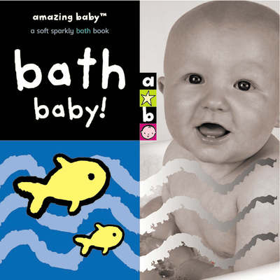 Cover for Beth Harwood · Bath Baby (Bath Book) - Amazing Baby (Book) (2004)