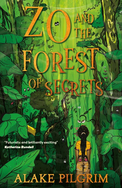 Zo and the Forest of Secrets - Zo - Alake Pilgrim - Kirjat - Knights Of Media - 9781913311292 - torstai 2. kesäkuuta 2022