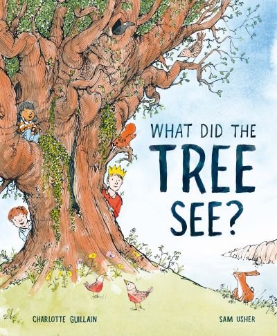 Cover for Charlotte Guillain · What Did the Tree See (Paperback Book) (2022)