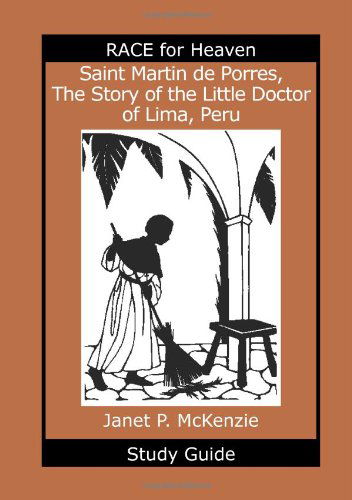 Cover for Janet P. Mckenzie · Saint Martin De Porres, the Story of the Little Doctor of Lima, Peru Study Guide (Paperback Book) (2009)