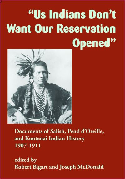 Cover for Robert Bigart · &quot;Us Indians Don't Want Our Reservation Opened&quot; (Paperback Book) (2021)