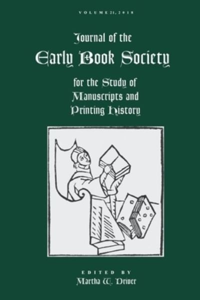 Cover for Journal of the Early Book Society V. 21 (Book) (2018)