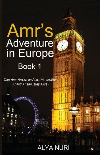 Cover for Alya Nuri · Amr's Adventure in Europe (Paperback Book) (2013)