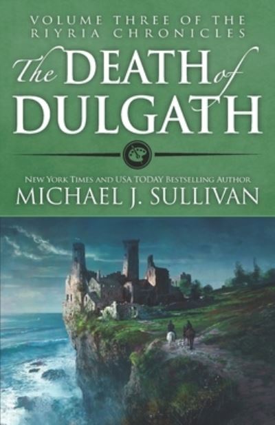 Cover for Michael J Sullivan · The Death of Dulgath (Paperback Book) (2020)