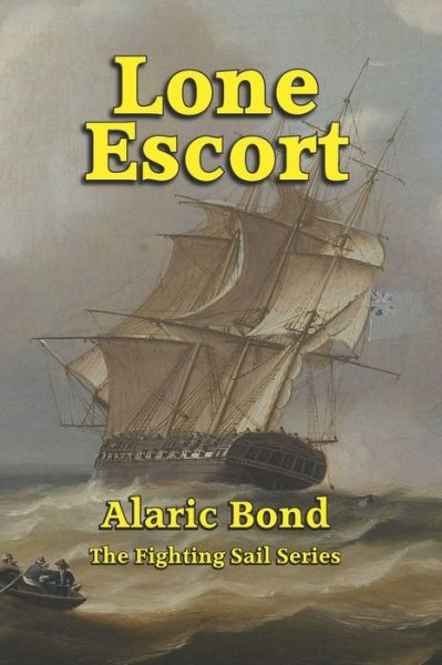 Cover for Alaric Bond · Lone Escort (Paperback Book) (2020)