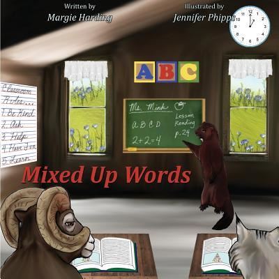 Mixed Up Words - Margie Harding - Kirjat - Painted Gate Publishing - 9781943871292 - maanantai 15. elokuuta 2016