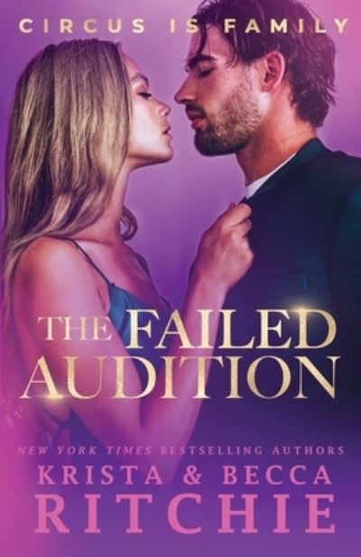 Cover for Krista Ritchie · The Failed Audition (Paperback Book) (2021)