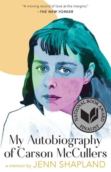 Cover for Jenn Shapland · My Autobiography of Carson McCullers (Book) (2021)