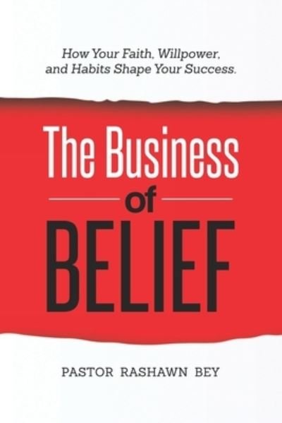 Cover for Pastor Rashawn Bey · Business of Belief (Book) (2023)