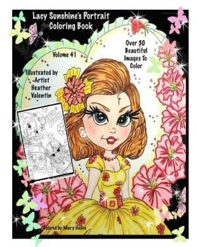 Cover for Heather Valentin · Lacy Sunshine's Portrait Coloring Book (Paperback Book) (2017)