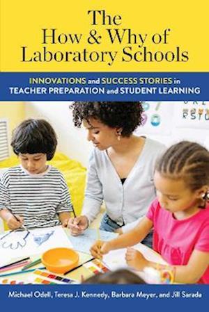 Cover for Michael Odell · How and Why of Laboratory Schools (Book) (2025)