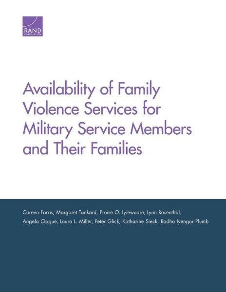 Cover for Coreen Farris · Availability of Family Violence Services for Military Service Members and Their Families (Paperback Book) (2020)