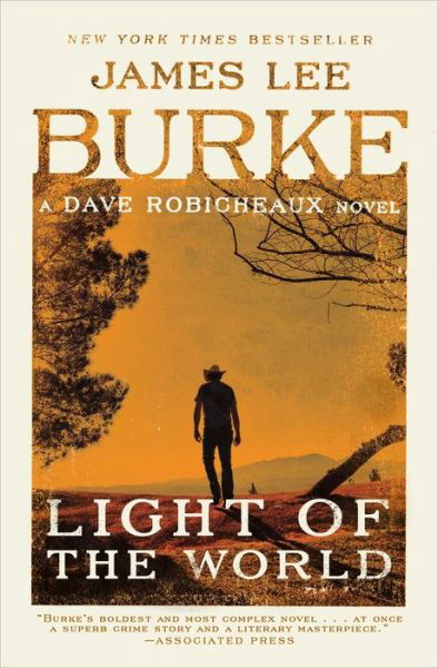 Cover for James Lee Burke · Light of the World: A Dave Robicheaux Novel - Dave Robicheaux (Pocketbok) (2018)