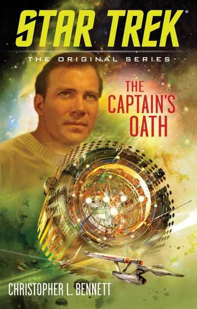 Cover for Christopher L. Bennett · The Captain's Oath - Star Trek: The Original Series (Paperback Bog) (2019)