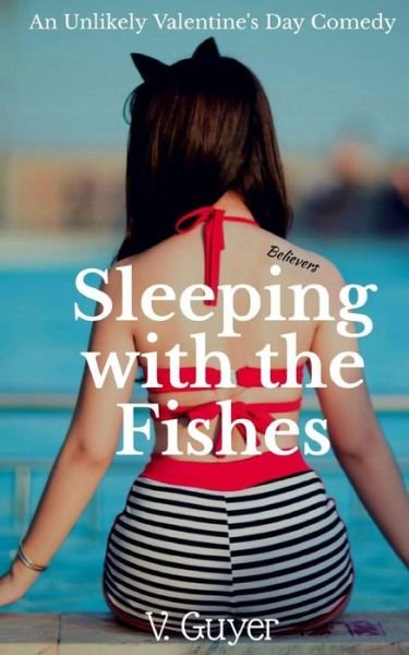 Cover for V Guyer · Sleeping With the Fishes (Taschenbuch) (2018)