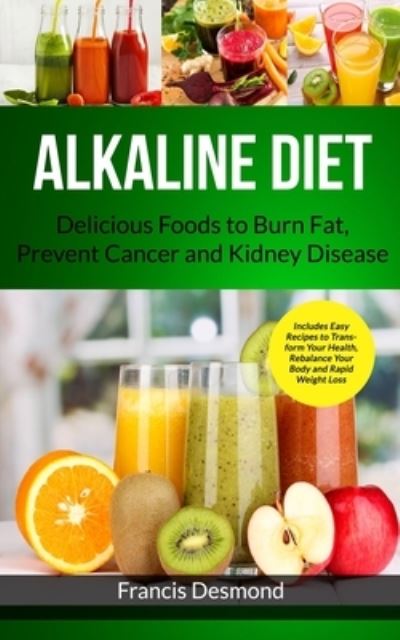 Cover for Francis Desmond · Alkaline Diet (Paperback Book) (2019)