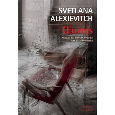Cover for Svetlana Alexievich · Oeuvres (MERCH) (2015)