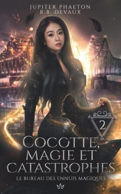 Cover for R.b Devaux · Cocotte, magie et catastrophes (Paperback Book) (2022)